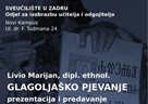 Glagoljaško pjevanje - prezentacija i predavanje gosp. Livija Marijana, dipl. ethnol. 